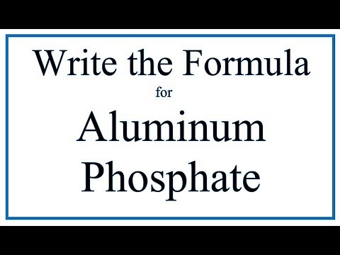 How to Write the Formula for Aluminium phosphate