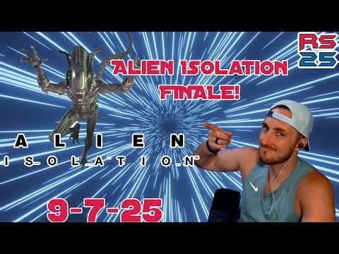 Alien: Isolation Modded Playthrough FINALE | @rs25 on Twitch