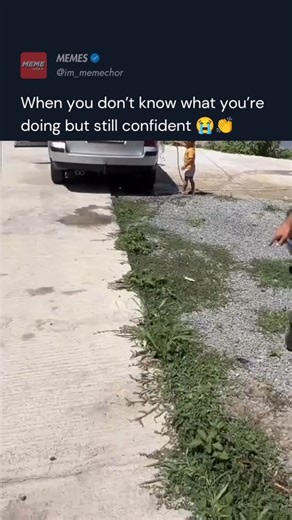 Bro was just helping wash the car…😂 | Meme Sarcasm Comedy