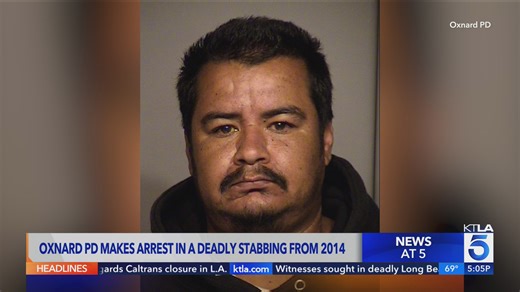 Oxnard police make arrest in deadly 2014 stabbing