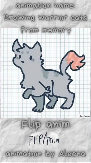 Flipanim: Drawing warrior cars from memory #flipanim #animation #warriorcats #warriors #cat