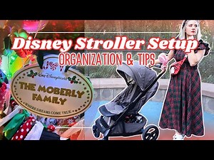 DISNEY EXPERT Shares Top Disney Stroller Set Up Tips!