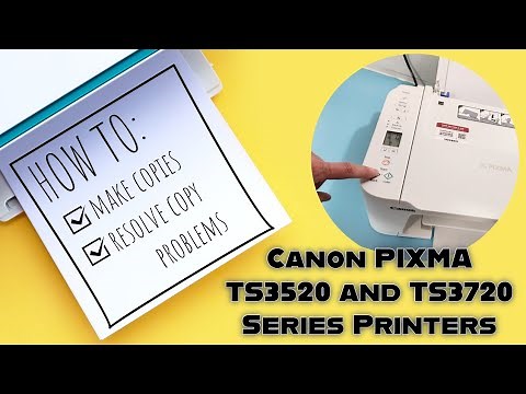 How To Make Copies and Resolve Copy Problems on Canon Pixma TS3720 TS3520
