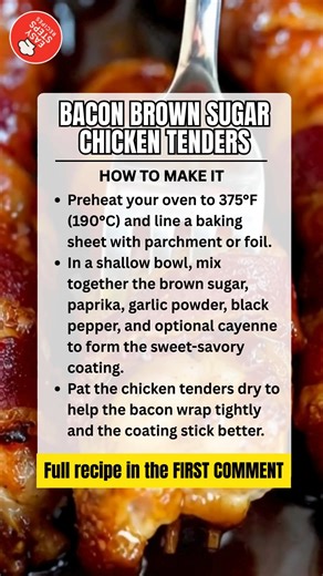 Bacon Brown Sugar Chicken Tenders 🥓🍗 Ingredients 1 lb chicken tenders 8 slices thin-cut bacon 1/2 cup brown sugar, packed 1 tsp paprika 1/2 tsp garlic powder 1/4 tsp black pepper 1/4 tsp cayenne pepper (optional) Serves: 4 Dish Size: Baking sheet How to Make: Preheat your oven to 375°F (190°C) and line a baking sheet with parchment or foil. In a shallow bowl, mix together the brown sugar, paprika, garlic powder, black pepper, and optional cayenne to form the sweet-savory coating. Pat the chick