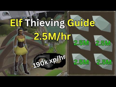 Pickpocketing Elves OSRS Guide 2.5m/hr