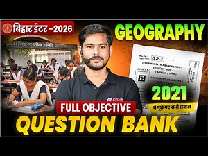 Bihar Board 12th Geography Question Bank (2021)🔥| 12th Geography Most Important Objective 2026|