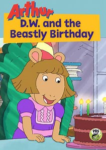 Arthur: D.W. and the Beastly Birthday
