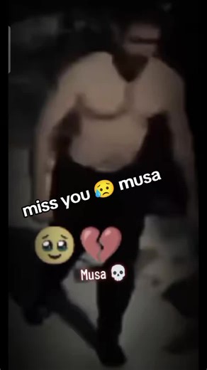 Remembering Musa: A Tribute to a Fallen Hero