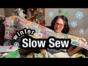 Quilt As You Go Rectangles ~ Winter Slow Sew 2024/2025