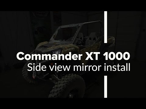 How to install SuperATV Side view mirrors on a Can-am Commander XT 1000