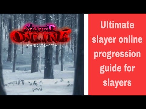 THE ULTIMATE GUIDE FOR SLAYERS : Slayer online
