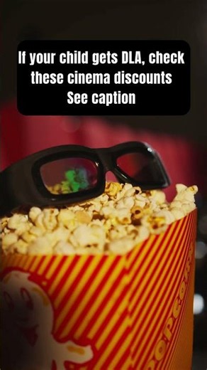 If your child gets DLA, check these cinema discounts