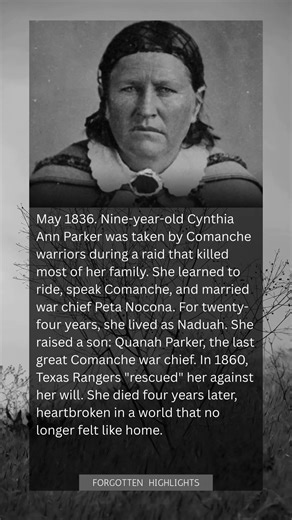 Taken at Nine by Comanche Warriors—She Became a Legend and Raised the Last Great War Chief of Texas