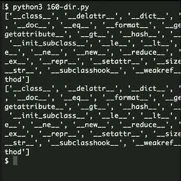 The "dir" built-in function allows you to see all the methods that your class or an object has.