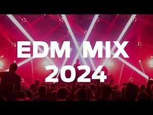 EDM Mix 🎧 Best Party Music of 2024
