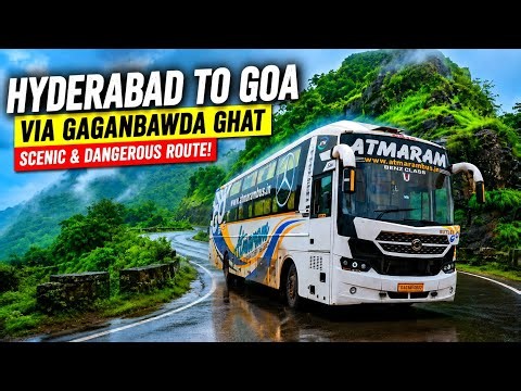 Hyderabad to Goa via Gaganbawda Ghat | Atmaram Gobus with Washroom 🚻 | Top Rated Bus