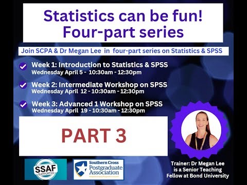 Part 3: Statistics and SPSS Advanced with Dr Megan Lee - 19 April 2023 #studyskills #yourscpa