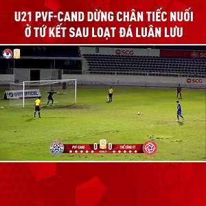 38K views · 280 reactions | ⚽️ 헣험헡헔헟헧헬: U21 PVF-CAND 4-5 U21 THỂ CÔNG - VIETTEL Video: VFF. #PVF #PVFacademy #PVFfootballacademy #Masterisehomes #VPBank #MSB #THACO #STARBALM | Trung tâm Đào tạo Bóng đá trẻ PVF - Bộ Công An | Facebook
