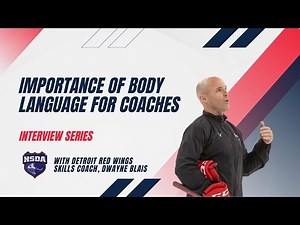 Importance of a Coach's Body Language: ASK A PRO