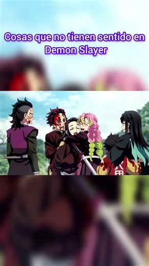 Cosas que no tienen sentido en Demon Slayer #animefyp #demonslayer #Anime #Viral #manga
