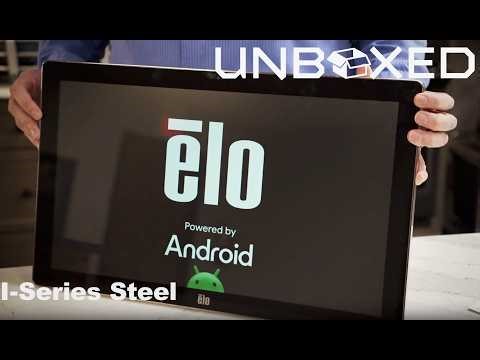 Unboxed - Elo I-Series Steel