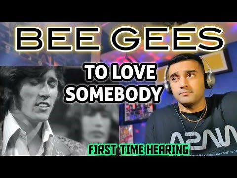 Bee Gees - To Love Somebody (1967) | First Time Hearing | "you don't know what's it like"