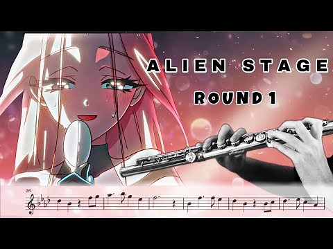 Alien Stage: R O U N D 1 - Oh My Clematis (Flute)