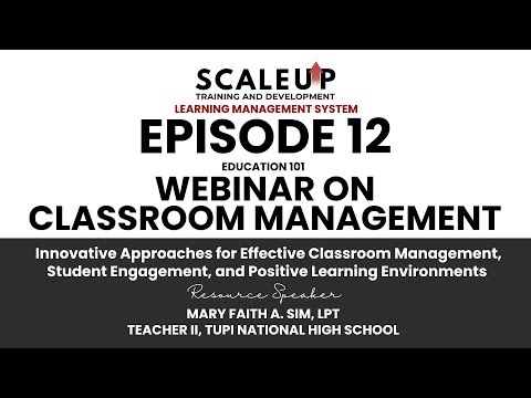 Episode 12 - Education 101: Webinar on Classroom Management