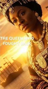 Queen Nzinga: The African Queen Who Defeated the Portuguese Empire