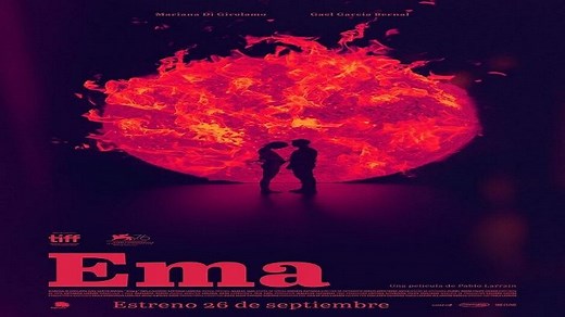 ASA 🎥📽🎬 Ema (2019) a film directed by Pablo Larraín with Mariana Di Girolamo, Gael García Bernal, Santiago Cabrera, Giannina Fruttero.