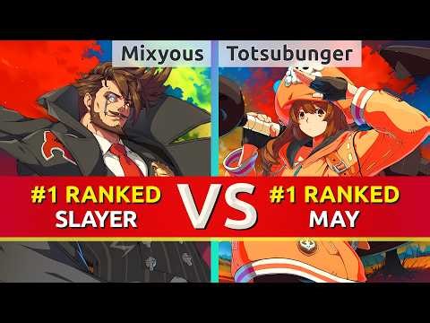GGST ▰ Mixyous (#1 Ranked Slayer) vs Totsubunger (#1 Ranked May). High Level Gameplay