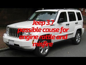 Jeep liberty engine rattle with possible Misfire very neat video