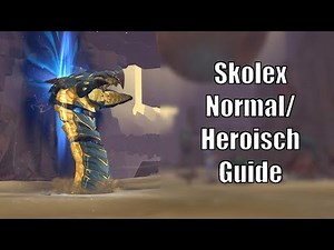 Skolex guide (normal/heroisch) - Mausoleum der Ersten [World of Warcraft: Shadowlands]