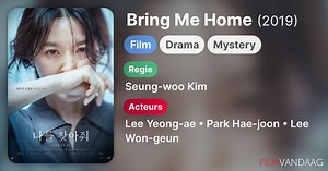 Bring Me Home (2019)