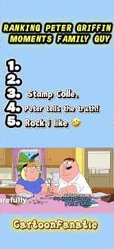 Ranking Best Peter Griffin Moments in Family Guy 😂😂 - Family Guy