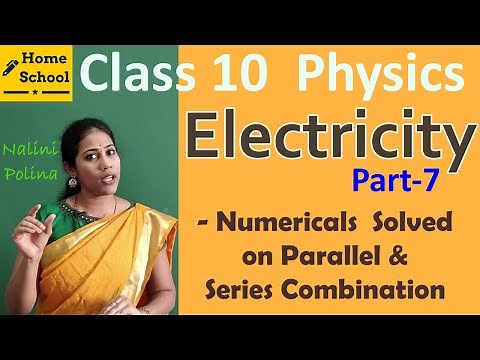 𝙀𝙡𝙚𝙘𝙩𝙧𝙞𝙘𝙞𝙩𝙮 𝙘𝙡𝙖𝙨𝙨 10 𝙋𝙝𝙮𝙨𝙞𝙘𝙨 | Numerical Part 7