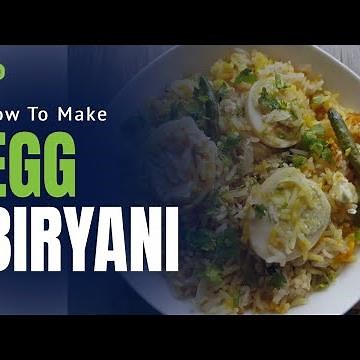 How To Make Egg Biryani | Easy Egg Biryani Recipe