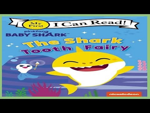 Baby Shark The Shark Tooth Fairy Read Aloud Story Book