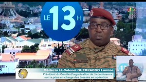 Prise en charge des blessés en opération : entretien avec le médecin lieutenant-colonel Lamine Ouédraogo président du comité d’organisation de la conférence sur la prise en charge des blessés en opération. | RTB