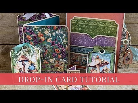 Drop-ins Card Tutorial for Graphic 45 by Donna Kauffman