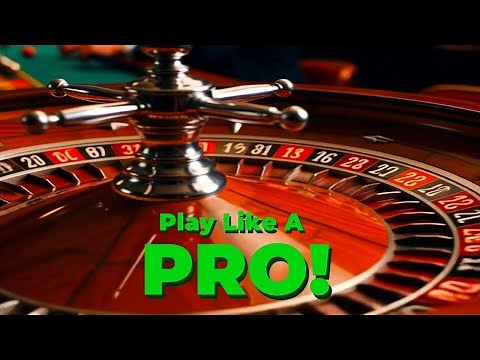 Roulette: How To Play Like A Pro!