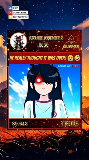 He Really Thought It Was Over! 😭🤣 #shorts #aestheic #anime