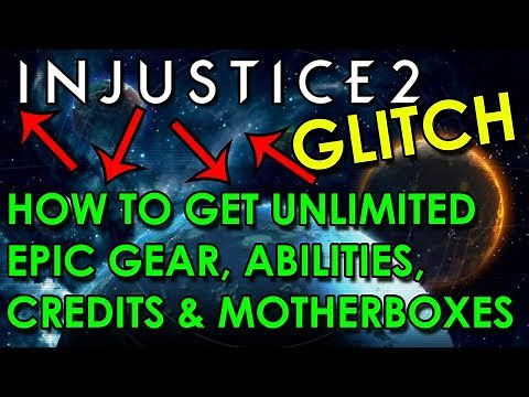INJUSTICE 2 GLITCH: How to get Unlimited Epic Gear, Credits, Motherboxes