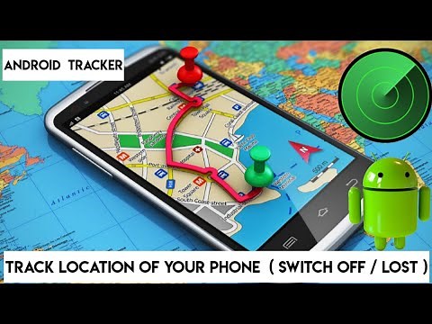 Track Your Switched Off Mobile Phone / How To Find My Lost Android PHONE