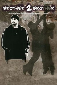 Brother 2 Brother - Movie