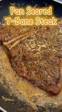 Pan Seared T-Bone Steak Recipe