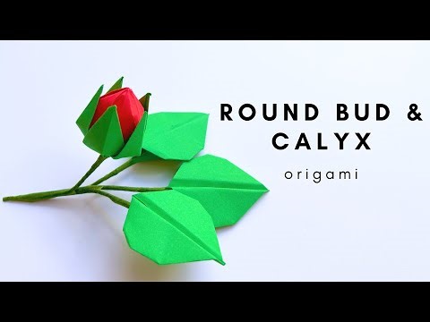 🌸 Origami Flower: ROUND BUD & CALYX | Beautiful Paper Flower Tutorial