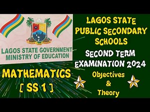 SS1-MATHEMATICS || SECOND TERM EXAMINATION (2024)