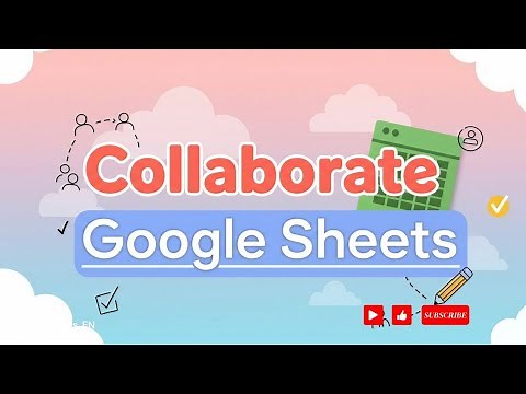 How to Use Google Sheets for Multiple Users