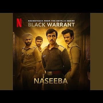 Naseeba (From "Black Warrant")